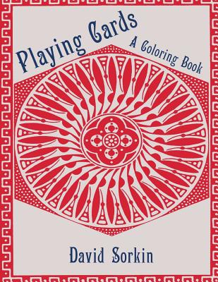 Playing Cards: A Coloring Book - Sorkin, David