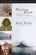 Playing Dead: A Contemplation Concerning the Arctic