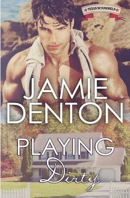 Playing Dirty - Denton, Jamie