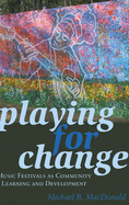 Playing for Change: Music Festivals as Community Learning and Development