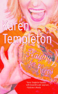 Playing for Keeps - Templeton, Karen