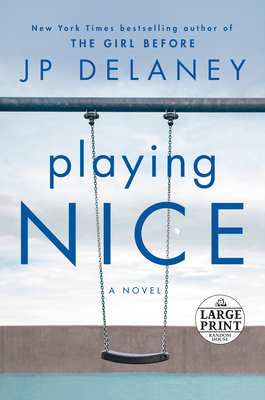 Playing Nice - Delaney, Jp