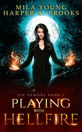 Playing with Hellfire: A Paranormal Romance