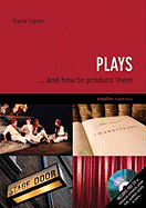 Plays: ...and How to Produce Them