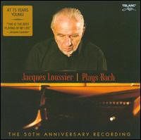 Plays Bach: The 50th Anniversary Recording - Jacques Loussier