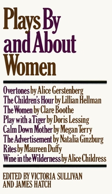 Plays by and about Women - Sullivan, Victoria (Editor)