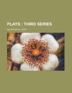 Plays: First Series