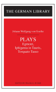Plays: Johann Wolfgang Von Goethe