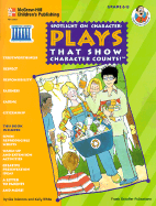 Plays That Show Character Counts!: Grades 6-8 - Inferrera, Gia, and White, Kelly, and Josephson, Michael S (Introduction by)