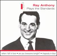 Plays the Standards - Ray Anthony