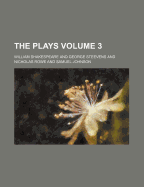[Plays]; Volume 3 - Shakespeare, William
