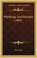 Playthings and Parodies (1892)