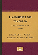 Playwrights for Tomorrow: A Collection of Plays, Volume 8
