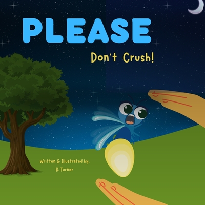 Please Don't Crush! - 