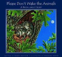 Please Don't Wake the Animals: A Book about Sleep - Batten, Mary