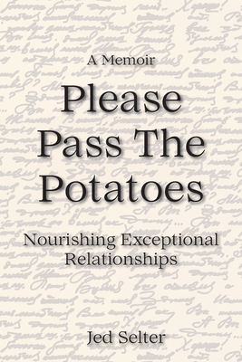 Please Pass The Potatoes - Selter, Jed