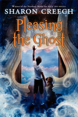 Pleasing the Ghost (Harper Trophy) - Creech, Sharon