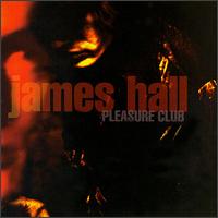 Pleasure Club - James Hall