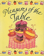 Pleasures of the Table