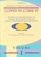 Plenary Lectures/Movement of Copper and Industry Outlook: Copper Applications and Fabrication