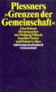 Plessners "Grenzen der Gemeinschaft" : eine Debatte - Essbach, Wolfgang, and Fischer, Joachim, and Lethen, Helmut