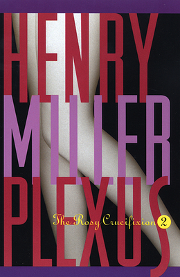 Plexus: The Rosy Crucifixion II - Miller, Henry