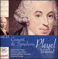 Pleyel, Wanhal, Vol. 13: Concerti & Symphonie - Dianne Baar (piano); Raimund Lissy (violin); Pleyel Orchestra; Johannes Klumpp (conductor)