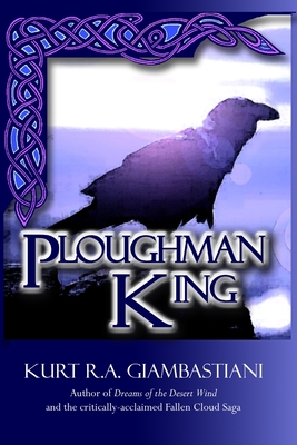 Ploughman King - Giambastiani, Kurt R A