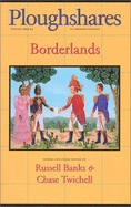 Ploughshares: Borderlands
