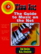 Plug In: The Guide to Music on the Net (Bk/CD-ROM)