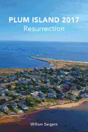 Plum Island 2017: The Resurrection