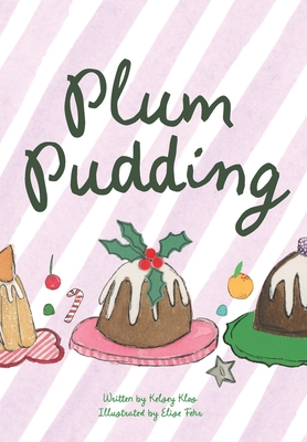 Plum Pudding - Klos, Kelsey