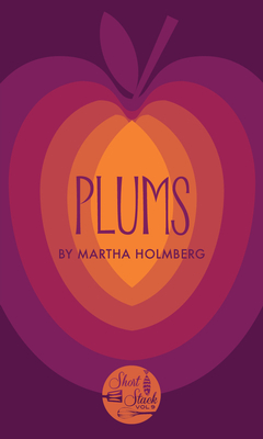 Plums - Holmberg, Martha