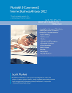 Plunkett's E-Commerce & Internet Business Almanac 2022: E-Commerce & Internet Business Industry Market Research, Statistics, Trends and Leading Companies