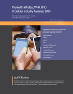 Plunkett's Wireless, Wi-Fi, RFID & Cellular Industry Almanac 2024: Wireless, Wi-Fi, RFID & Cellular Industry Market Research, Statistics, Trends and Leading Companies