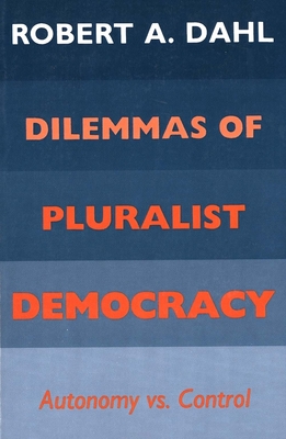 Pluralist Democracy - Dahl, Robert A