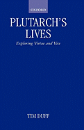 Plutarch's Lives: Exploring Virtue and Vice