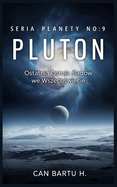 Pluton: Ostatnia Ostoja  lad?w we Wszech wiecie