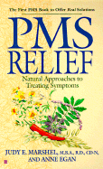 PMS Relief: Natural Approaches to Treating Symptoms