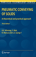 Pneumatic Conveying of Solids: A Theoretical and Practical Approach