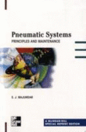 Pneumatic Systems, Special Reprint Edition - Majumdar, S