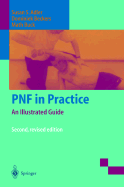 Pnf in Practice: Al Illustrated Guide