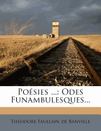 Posies ...: Odes Funambulesques...