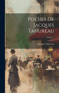 Po?sies De Jacques Tahureau; Volume 1