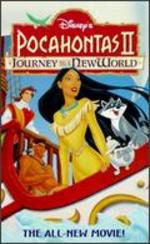 Pocahontas II: Journey to a New World - Bradley Raymond; Tom Ellery