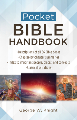 Pocket Bible Handbook - Knight, George W