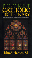 Pocket Catholic Dictionary: Abridged Edition of Modern Catholic Dictionary