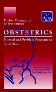 Pocket Companion to Accompany Obstetrics: Normal and Problem Pregnancies - Niebyl, Jennifer R, MD, and Simpson, Joe Leigh, MD, and Gabbe, Steven G, MD