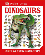 Pocket Genius: Dinosaurs: Facts at Your Fingertips