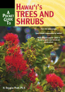 Pocket Guide to Hawaii's Trees and Shrubs